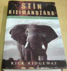 Rick Ridgeway - Stín Kilimandžára (2000)