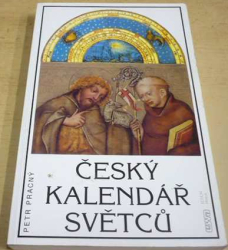 Petr Pracný - Český kalendář světců (1996)