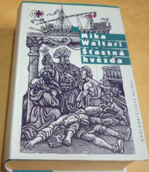 Mika Waltari - Šťastná hvězda (2002)