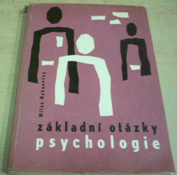 Milan Nakonečný - Základní otázky psychologie (1968)