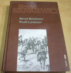 Henryk Sienkiewicz - Pouští a pralesem (2000)