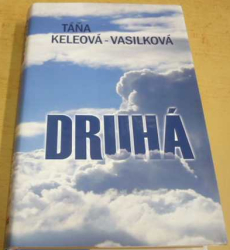 Táňa Keleová-Vasilková - Druhá (2013)