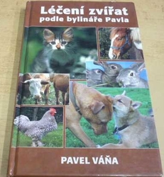 Pavel Váňa - Léčení zvířat podle bylináře Pavla (2004)