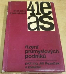 Jiří Řezníček - Řízení průmyslových podniků (1974)