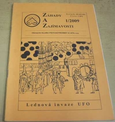 Záhady a Zajímavosti 1/2009 Ročník - III (XVIII) Číslo - 1 (87) (2009)