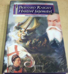 Bernard Knight - Hrozivé tajemství: Případ Koronera Johna (2003)