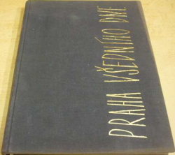 Erich Einhorn - Praha všedního dne (1959)