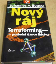 Johannes von Buttlar - Nový ráj (1999)