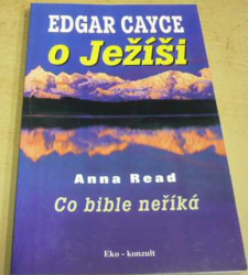 Anna Read - Edgar Cayce o Ježíši (1998)