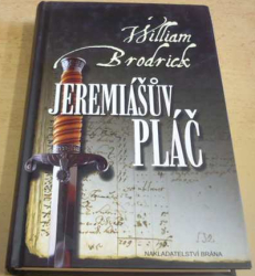 William Brodrick - Jeremiášův pláč (2009)