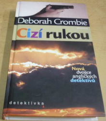 Deborah Crombie - Cizí rukou (2011)