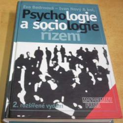 Eva Bedrnová - Psychologie a sociologie řízení (2002)