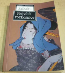 Ihara Saikaku - Největší rozkošnice (1996)