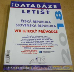 Databáze letišť 2018 - Česká a Slovenská republika. VFR letecký průvodce (2018)