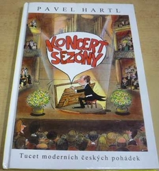 Pavel Hartl - Koncert sezóny: Tucet moderních českých pohádek (1993)