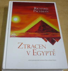 Richard Pachman - Ztracen v Egyptě (2020) PODPIS AUTORA !!!