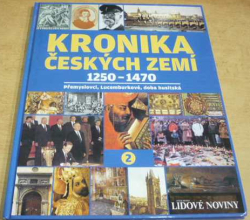 Kronika Českých zemí 2: 1250 - 1470 (2008)