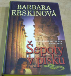 Barbara Erskinová - Šepoty v písku (2006)