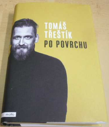 Tomáš Třeštík - Po povrchu (2021)