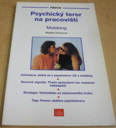 Brigitte Huberová - Psychický teror na pracovišti - mobbing (1995)