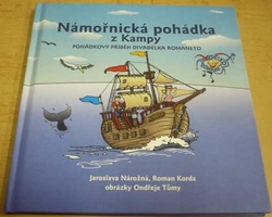 Jaroslava Nárožná - Námořnická pohádka z Kampy (2022)