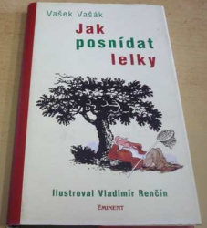 Vašek Vašák - Jak posnídat lelky (2004)