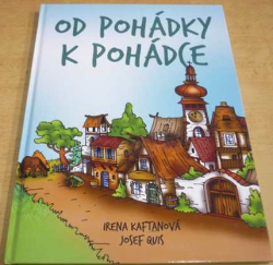 Irena Kaftanová - Od pohádky k pohádce (2019)