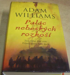 Adam Williams - Palác nebeských rozkoší (2005)