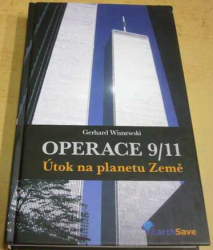 Gerhard Wisnewski - Operace 9/11 (2008)