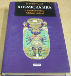 Stanislav Grof - Kosmická hra (2013)