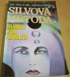 Tag Powell - Silvova metoda - Ovládnutí mysli pro 90. léta (1993)