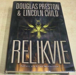 Douglas Preston - Relikvie (2007)