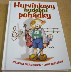 Helena Štáchová - Hurvínkovy hudební pohádky (2004)