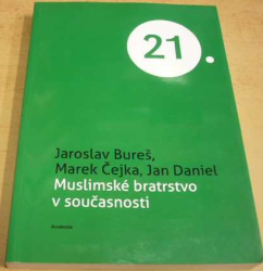 Jaroslav Bureš - Muslimské bratrstvo v současnosti (2017)