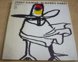 Josef Kainar - Bláznův kabát (1972) bez mikrodesky