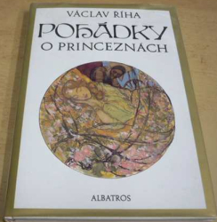 Václav Říha - Pohádky o princeznách (1991)