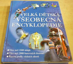 Velká dětská všeobecná encyklopedie (2007)