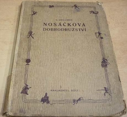 Carlo Lorenzi Collodi - Nosáčkova dobrodružství (1941)