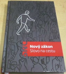 Nový zákon - Slovo na cestu (2010)