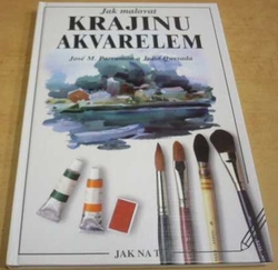 José M. Parramón - Jak malovat krajinu akvarelem (1996)