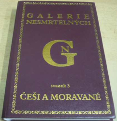 Galerie nesmrtelných - svazek 3: Češi a Moravané (1999)