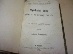 Ludmila Šimáčková - Vinikající žena mimo rodinný kruh / V. Lužická - Johana z Rožmitála, manželka Jiřího z Poděbrad (1872) 2 v 1.