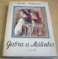 Amálie Kutinová - Gabra a Málinka 3. a 4. díl (1970)