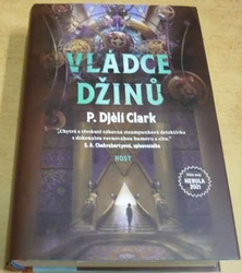 P. Djèlí Clark - Vládce džinů (2022)