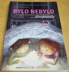 Veronika Hájek Hurdová - Bylo nebylo doopravdy (2016)