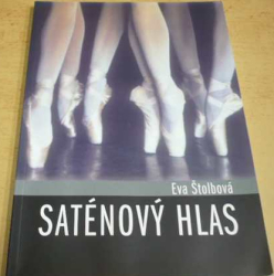 Eva Štolbová - Saténový hlas (2005) PODPIS AUTORKY !!!