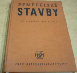 Otakar Hruška - Zemědělské stavby (1961)