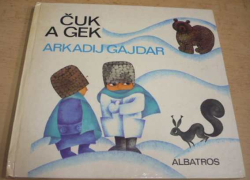 Arkadij Gajdar - Čuk a Gek (1979)