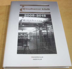 Vladimír Procházka - Činoherní klub 2005-2015 (2014)