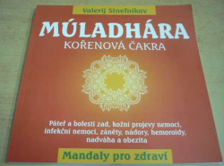 Valerij Sineľnikov - Múladhára (2017)